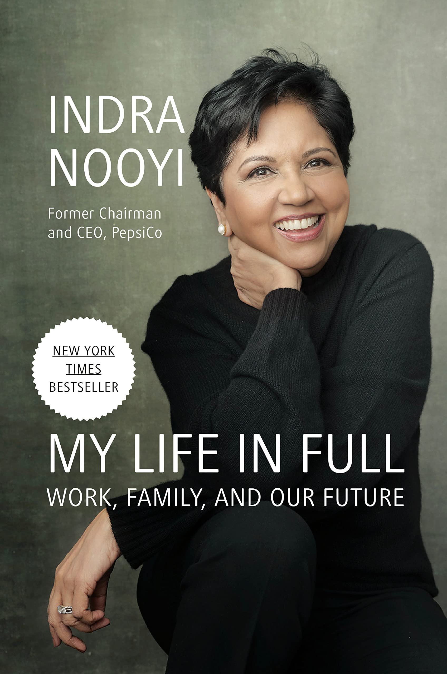 Cover of My Life in Full, by Indra Nooyi